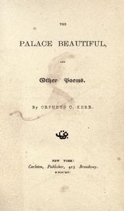 Cover of: The palace beautiful: and other poems.