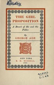 Cover of: The girl proposition by George Ade, George Ade