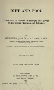 Cover of: Diet & food considered in relation to strength & power of endurance, training & athletics