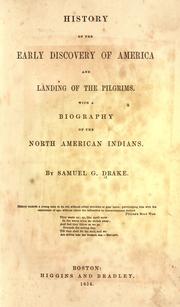 Cover of: History of the early discovery of America and landing of the Pilgrims: with a biography of the North American Indians.