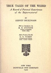 Cover of: True tales of the weird by Sidney Dickinson