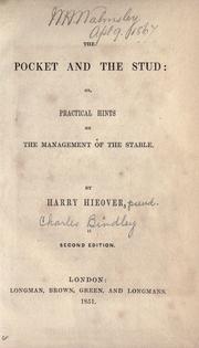 Cover of: The pocket and the stud; or, practical hints on the management of the stable