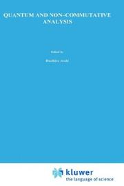 Cover of: Quantum and non-commutative analysis by edited by Huzihiro Araki ... [et al.].