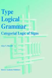 Cover of: Type logical grammar: categorial logic of signs