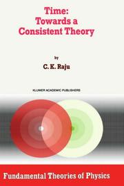 Cover of: Time: Towards a Consistent Theory (Fundamental Theories of Physics)