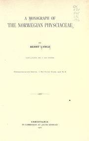 Cover of: A monograph of the Norwegian Physciaceae by Bernt Lynge