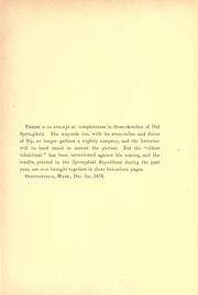 Cover of: Springfield memories.: Odds and ends of anecdote and early doings, gathered from manuscripts, pamphlets, and aged residents.