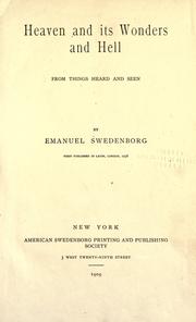 Cover of: Heaven and its wonders and hell. by Emanuel Swedenborg