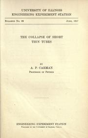 Cover of: The collapse of short thin tubes by Albert P. Carman