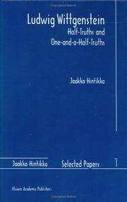 Cover of: Ludwig Wittgenstein: half-truths and one-and-a-half-truths