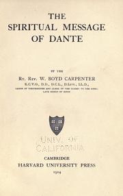 Cover of: The spiritual message of Dante by William Boyd Carpenter