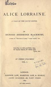 Cover of: Alice Lorraine, a tale of the South Downs. by R. D. Blackmore