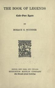 Cover of: The book of legends told over again by Horace Elisha Scudder