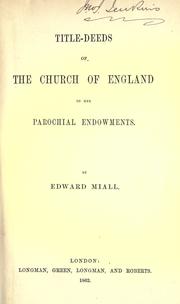 Cover of: Title-deeds of the Church of England to the parochial endowments