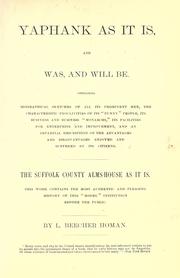 Yaphank as it is, and was, and will be by L. Beecher Homan