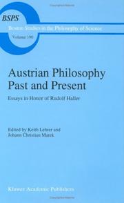 Cover of: Austrian Philosophy Past and Present: Essays in Honor of Rudolf Haller (Boston Studies in the Philosophy of Science)