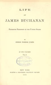 Cover of: Life of James Buchanan: fifteenth president of the United States.