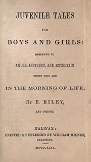 Juvenile tales for boys and girls by E. Riley