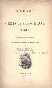 Cover of: Report upon the census of Rhode Island, 1865 by Rhode Island. Census Board.