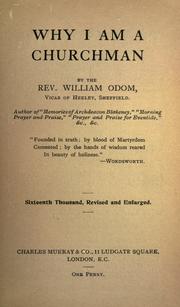 Cover of: Why I am a churchman by William Odom