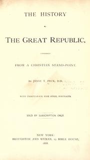 The history of the great republic by Jesse T. Peck