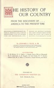 Cover of: The history of our country from the discovery of America to the present time ... by Illustrators, C.M. Relyea [and others]