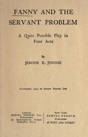 Cover of: Fanny and the servant problem by Jerome Klapka Jerome