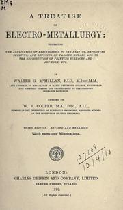 A treatise on electro-metallurgy by Walter G. McMillan