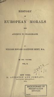 Cover of: History of European morals from Augustus to Charlemagne. by William Edward Hartpole Lecky