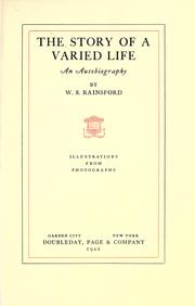 Cover of: The story of a varied life by W. S. Rainsford
