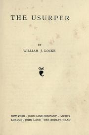 Cover of: The usurper by William John Locke