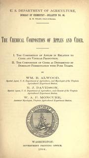 Cover of: The chemical composition of apples and cider.: I. The composition of apples in relation to cider and vinegar production. II. The composition of cider as determined by dominant fermentation with pure yeasts.