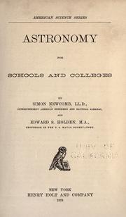 Cover of: Astronomy for schools and colleges by Simon Newcomb