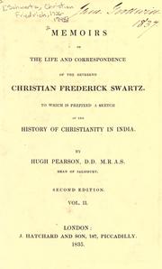 Cover of: Memoirs of the life and correspondence of the Reverend Christian Frederick Swartz by Hugh Pearson