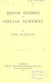 Cover of: Social science and social schemes. by James McClelland