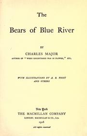 Cover of: The bears of Blue River. by Charles Major