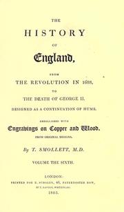 Cover of: The history of England from the revolution in 1688, to the death of George II. by Tobias Smollett