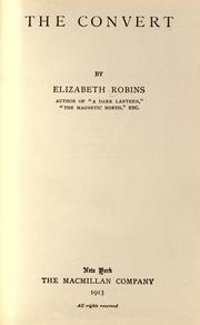 Cover of: The convert. by Elizabeth Robins