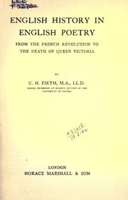 Cover of: English history in English poetry, from the French revolution to the death of Queen Victoria. by Firth, C. H.