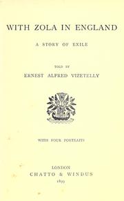 Cover of: With Zola in England. by Ernest Alfred Vizetelly