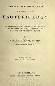 Cover of: Laboratory directions for beginners in bacteriology by Veranus Alva Moore, Veranus Alva Moore