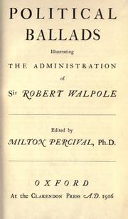 Political ballads illustrating the administration of Sir Robert Walpole by Percival, Milton Oswin