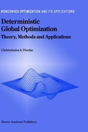 Cover of: Deterministic Global Optimization: Theory, Methods and (NONCONVEX OPTIMIZATION AND ITS APPLICATIONS Volume 37) (Nonconvex Optimization and Its Applications)