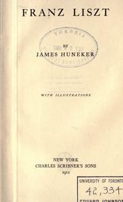 Cover of: Franz Liszt by James Huneker