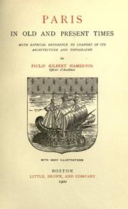 Cover of: Paris in old and present times by Hamerton, Philip Gilbert