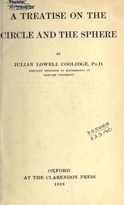 Cover of: A treatise on the circle and the sphere. by Coolidge, Julian Lowell