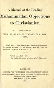 Cover of: A manual of the leading Muhammadan objections to Christianity.