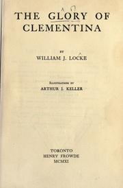 Cover of: The glory of Clementina by William John Locke