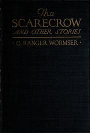 Cover of: The scarecrow by G. Ranger Wormser, G. Ranger Wormser