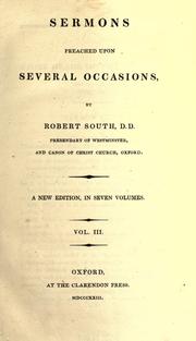 Cover of: Sermons preached upon several occasions. by Robert South, Robert South